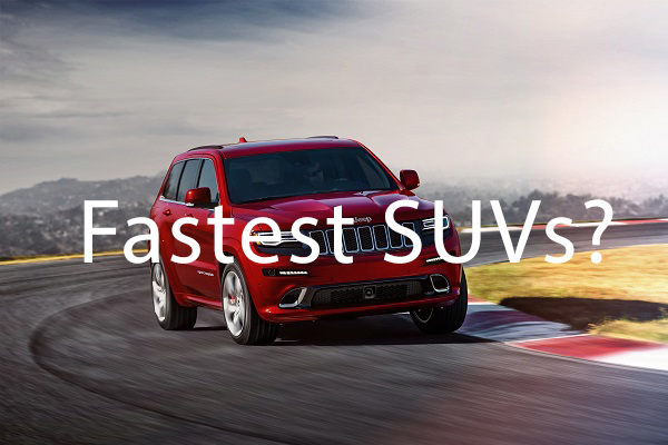 Top  5 Fastest SUVs